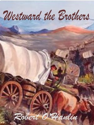 cover image of Westward the Brothers